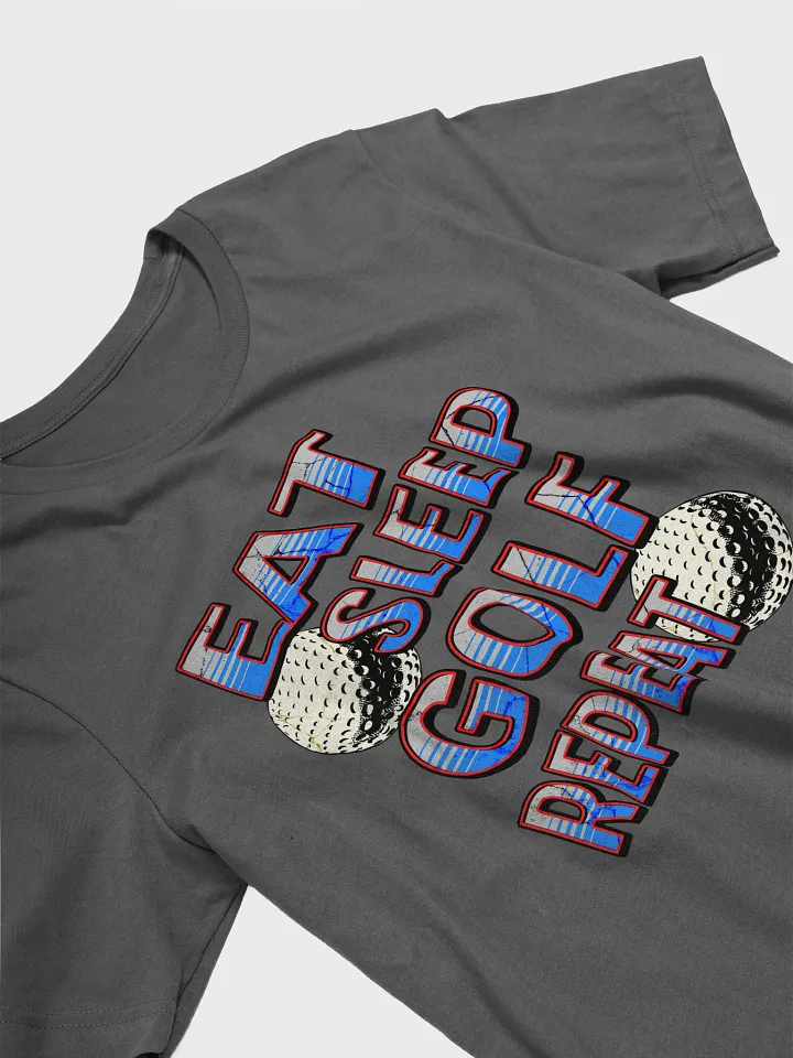 Eat Sleep Golf Repeat Angle Lover's Ultimate Tee product image (8)