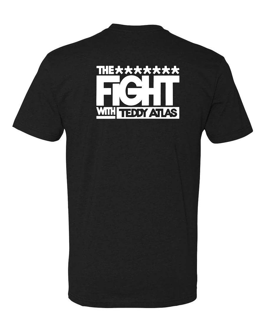 THE FIGHT with Teddy Atlas Tee product image (3)