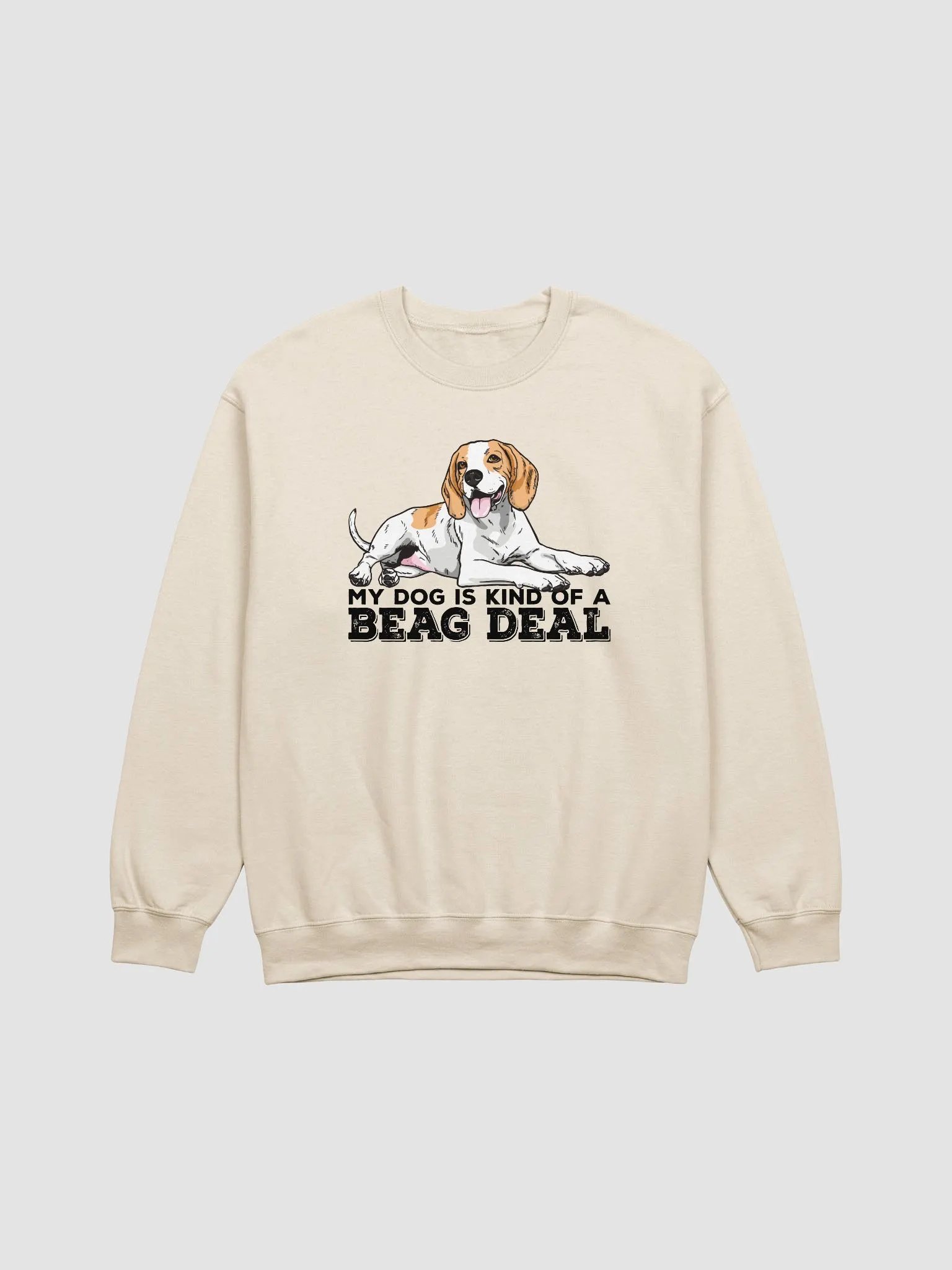 Beag Deal Sweatshirt of a Beagle | Funny Shirt for Beagle Paw-rents product image (21)