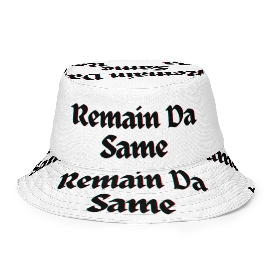 Remain Da Same (Bucket hat) product image (1)