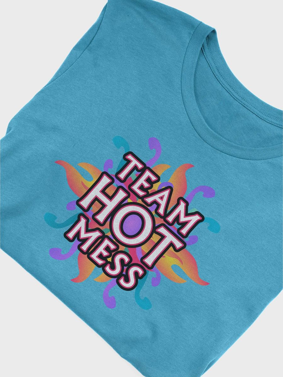 Team Hot Mess Tshirt product image (93)