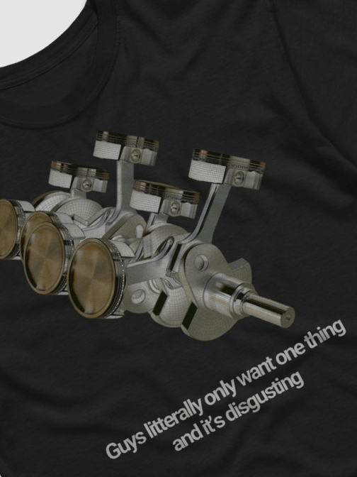 guys only want one thing t-shirt - 100% cotton product image (1)
