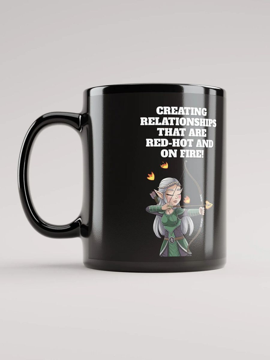 Creating Relationships That Are Red-Hot And On Fire! Valentine's Day Black Mug product image (12)