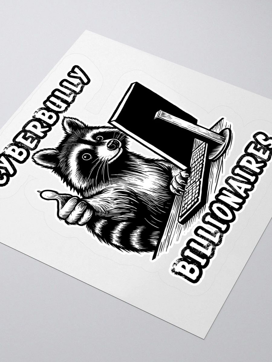 "Cyberbully Billionaires" Sticker product image (7)