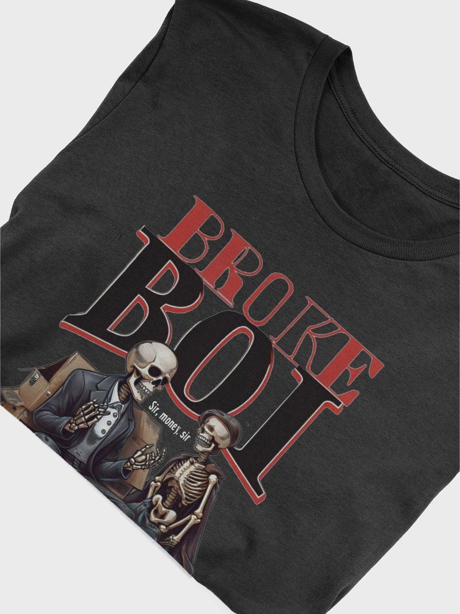 Broke Boi Skeletons Graphic T-Shirt product image (5)
