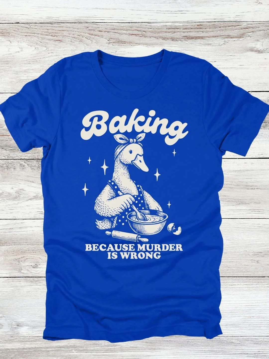 Baking Because Murder Is Wrong T-Shirt product image (18)