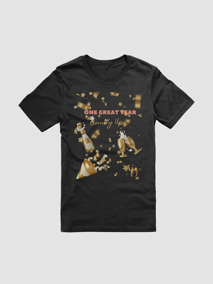 One Great Year Celebration T-Shirt product image (2)