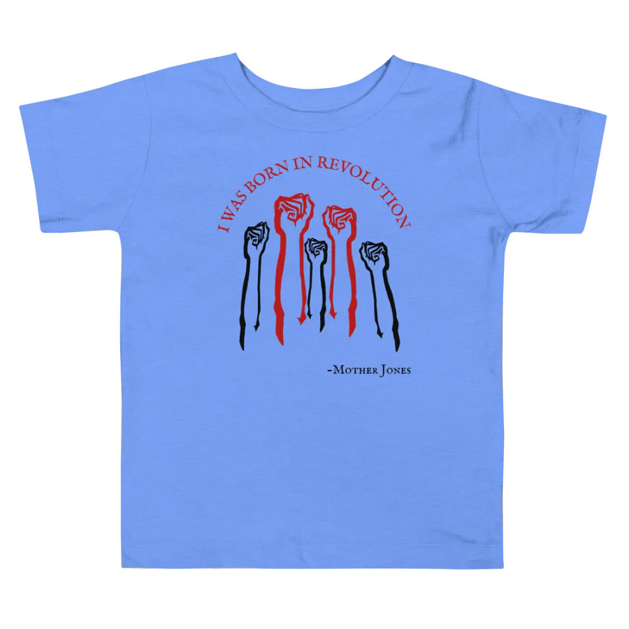 Mother Jones Born in Revolution Toddler T-shirt product image (1)