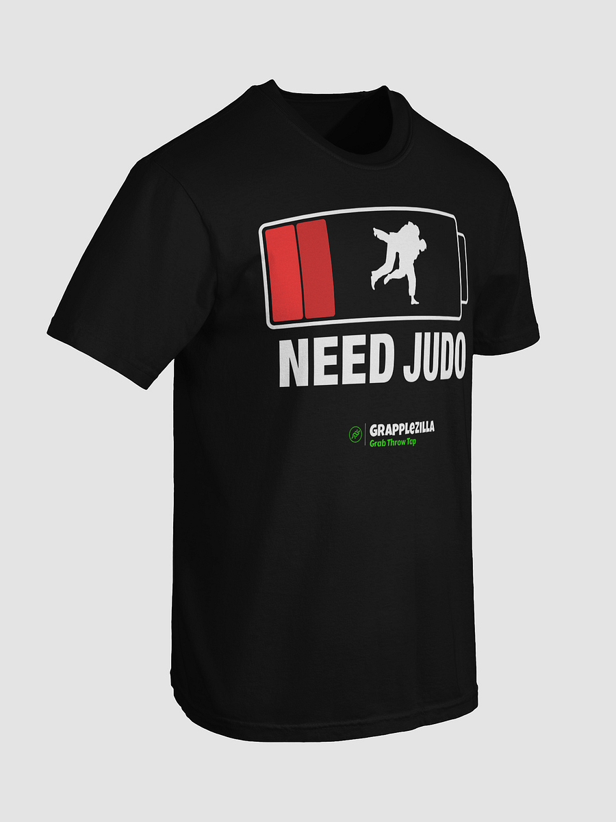 Grapplezilla - NEED JUDO T-Shirt product image (27)