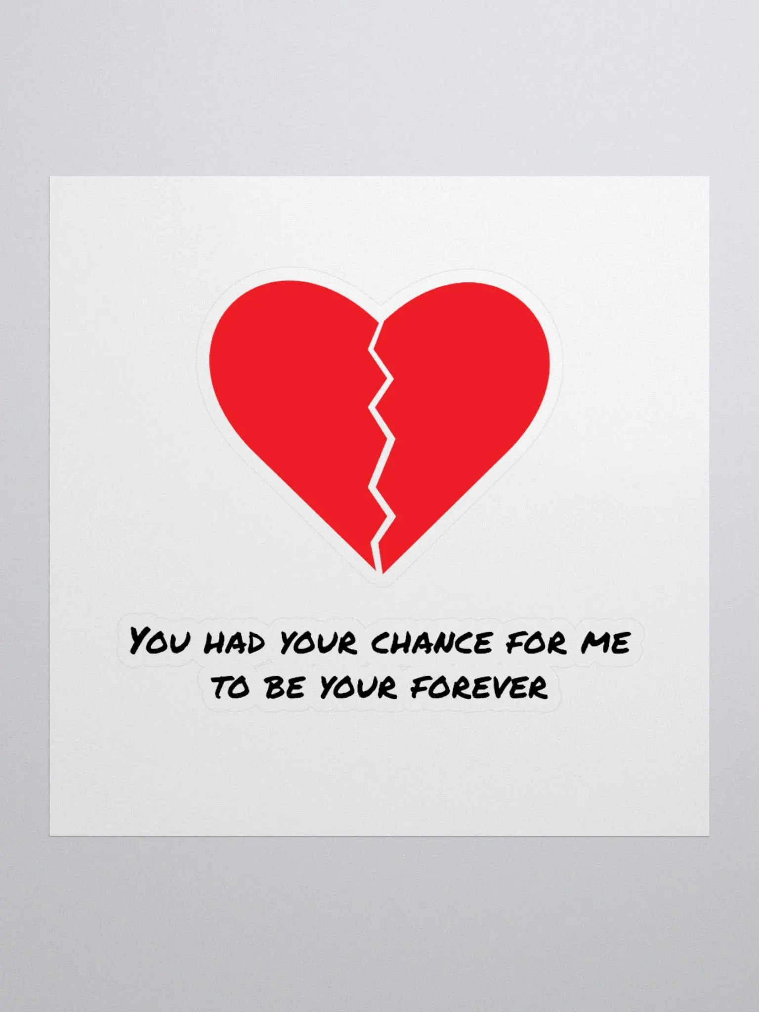 Broken Heart Be Your Forever Sticker product image (3)