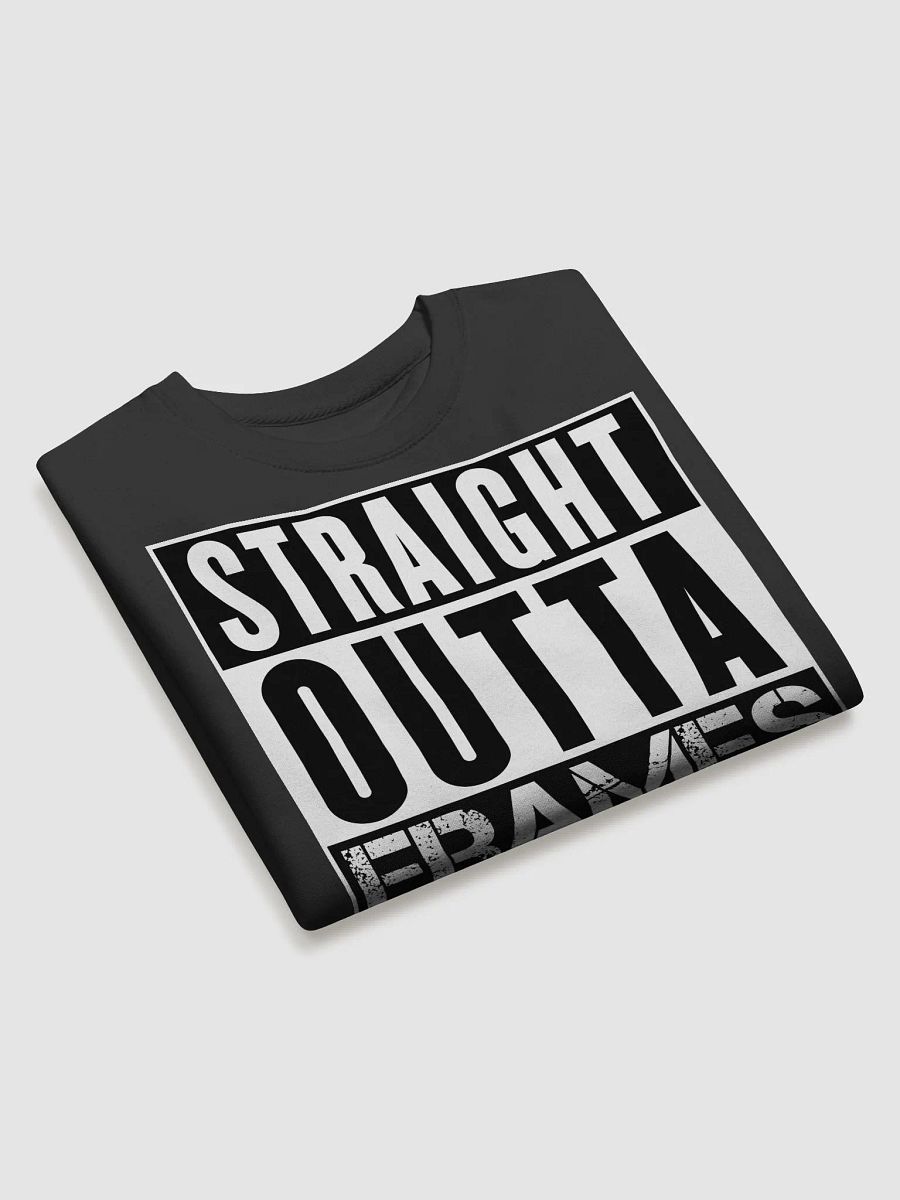 Straight Outta Frames Sweat Shirt product image (3)