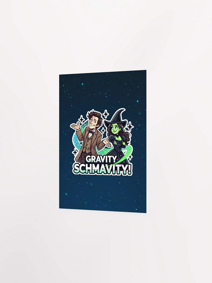 Defying Gravity Schmavity Poster – Enhanced Matte Broadway x Sci-Fi Mashup Wall Art product image (15)