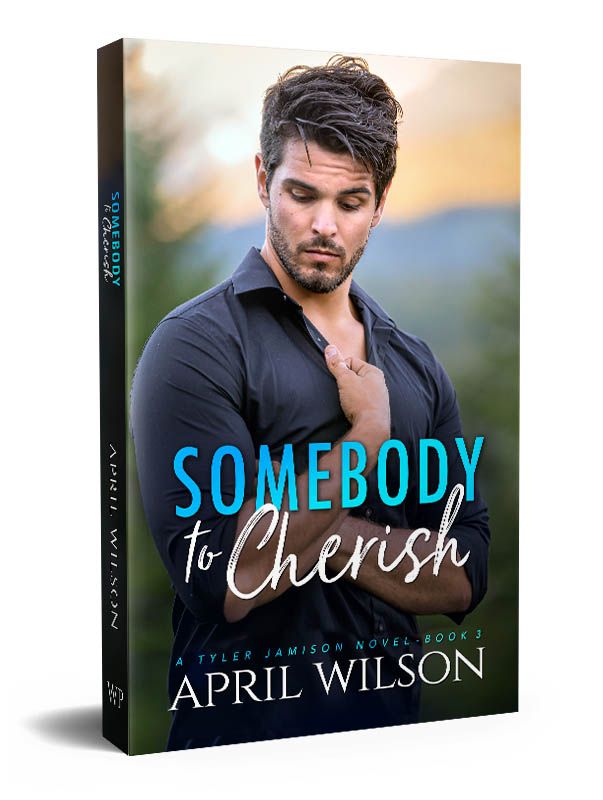 Somebody to Cherish - A Tyler Jamison Novel - book 3 (signed paperback) product image (1)