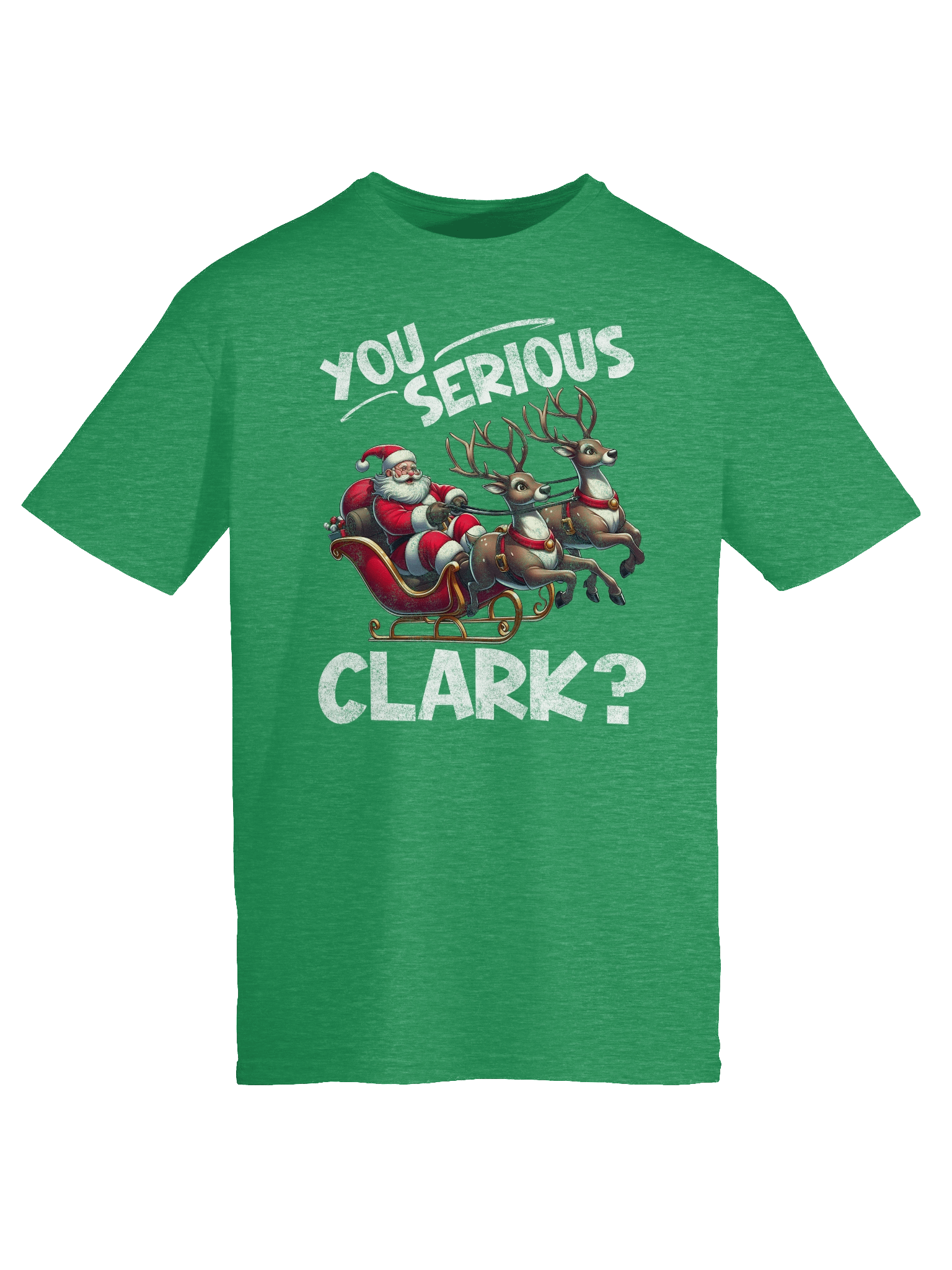 You Serious Clark? Christmas Fun Quote product image (1)