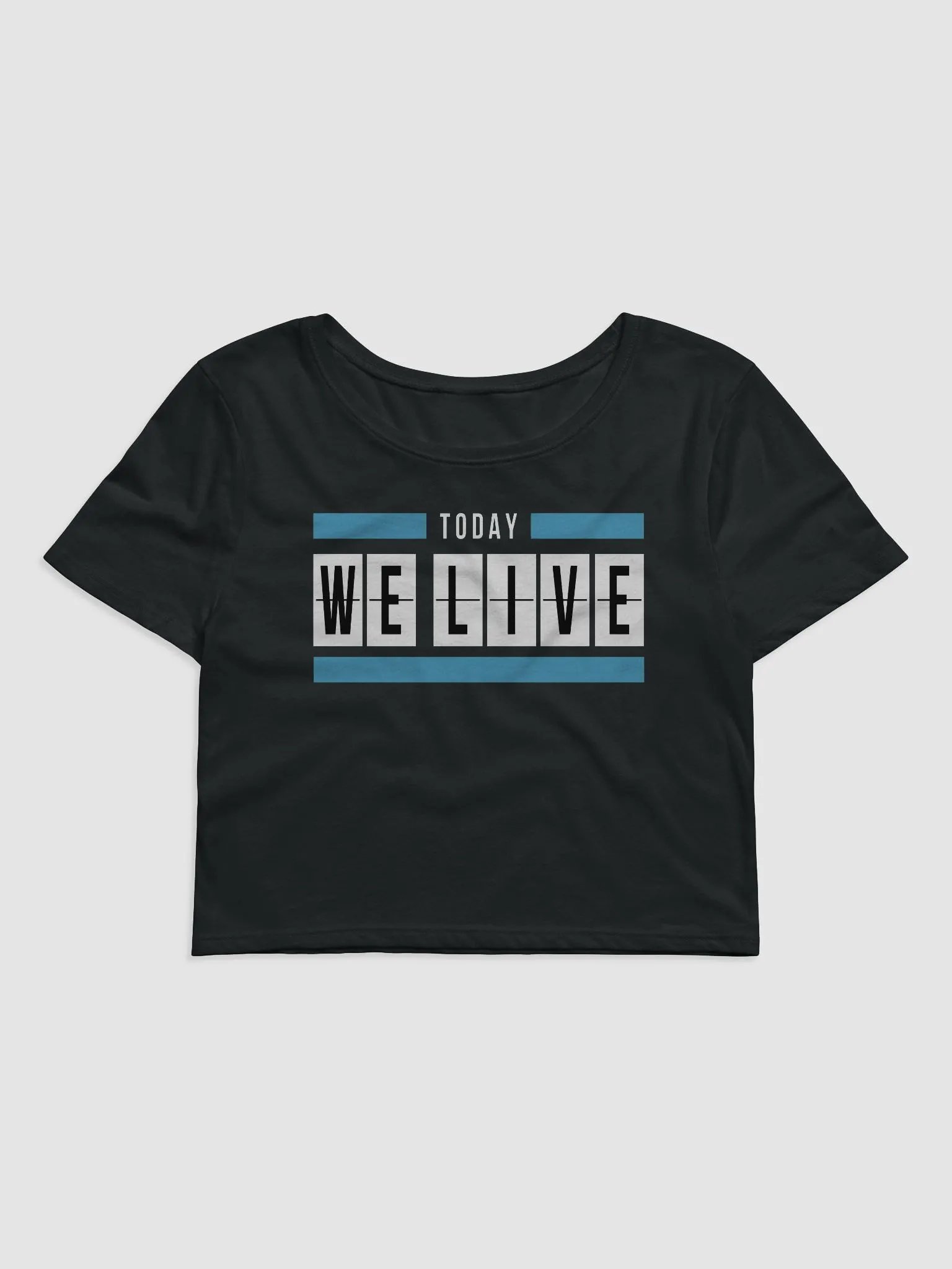 Today We Live Original Crop Top product image (1)