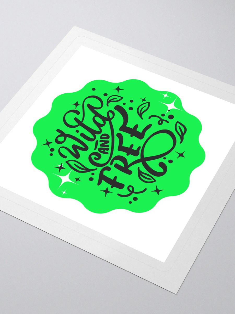 Wild and Free – Free Your Spirit 3x3 Sticker product image (3)