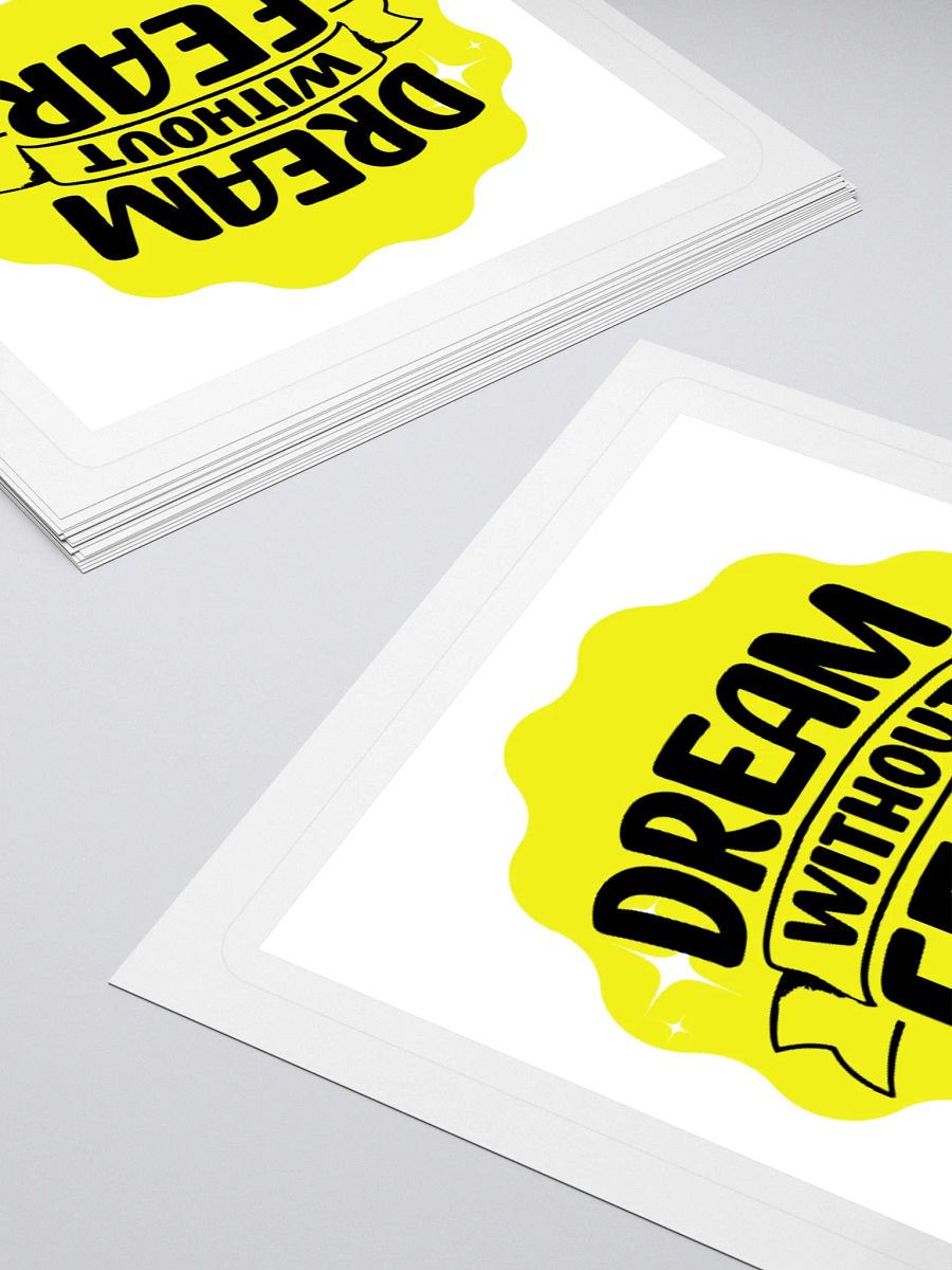 Dream Without Fear - Limitless Dreams 3x3 Sticker product image (4)