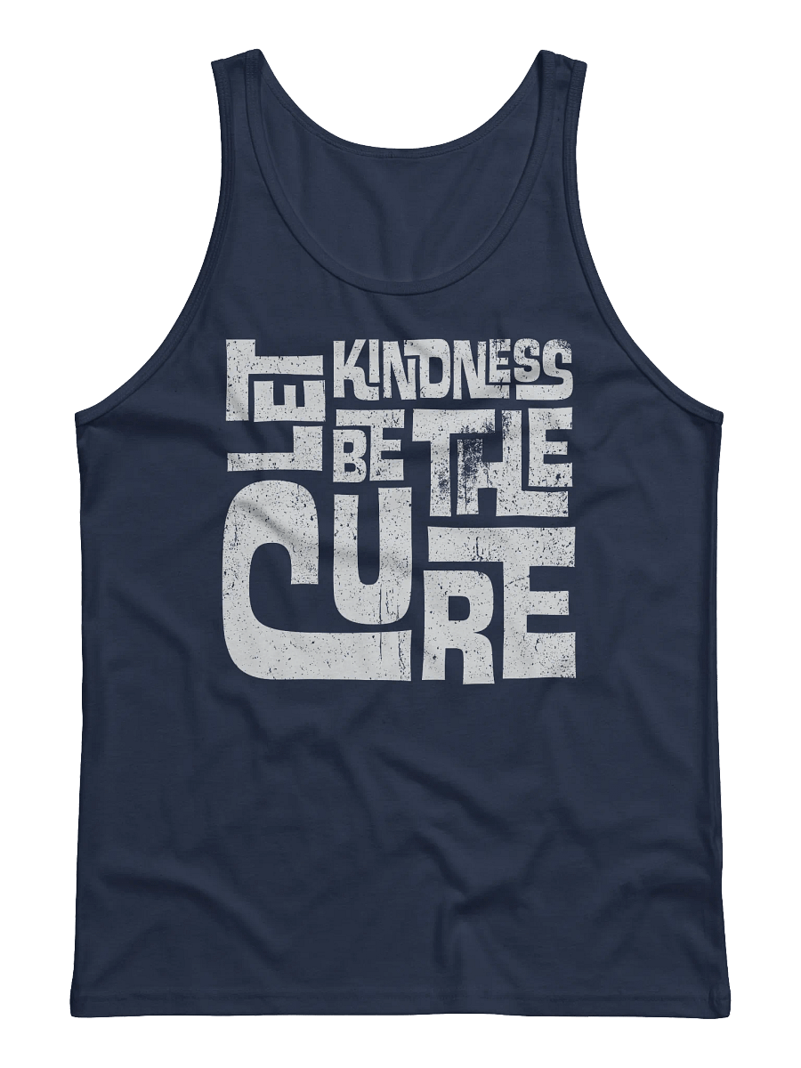 Let Kindness Be The Cure Tank product image (1)