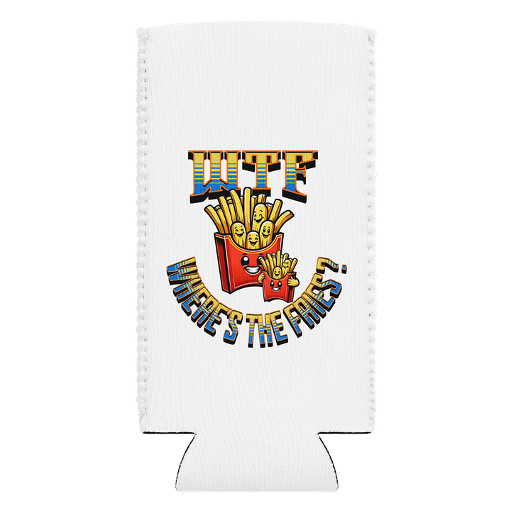 WTF Wheres The Fries Can Cooler product image (1)