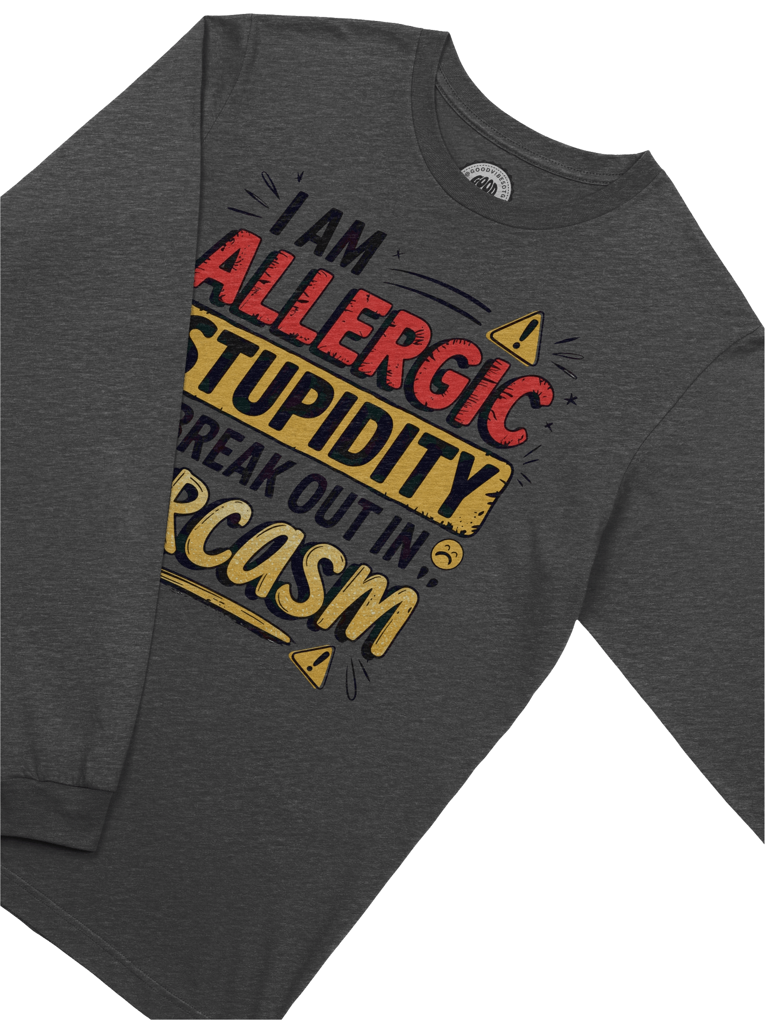 I am Allergic to Stupidity product image (12)