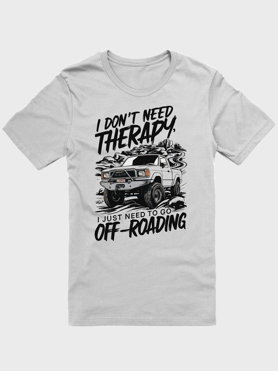 I Just Need to Go Off-Roading Lightweight Tee product image (1)