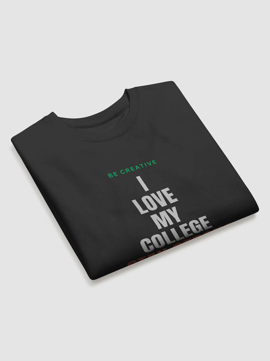 I love my College Stay Strong product image (3)