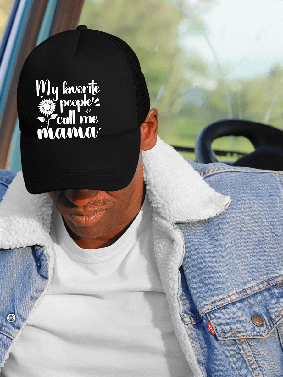 My Favorite People Call Me Mama, Mom Foam Trucker Hat product image (1)