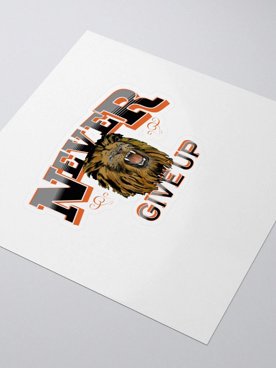 Encouraging Quote | Never Give Up Sticker product image (3)