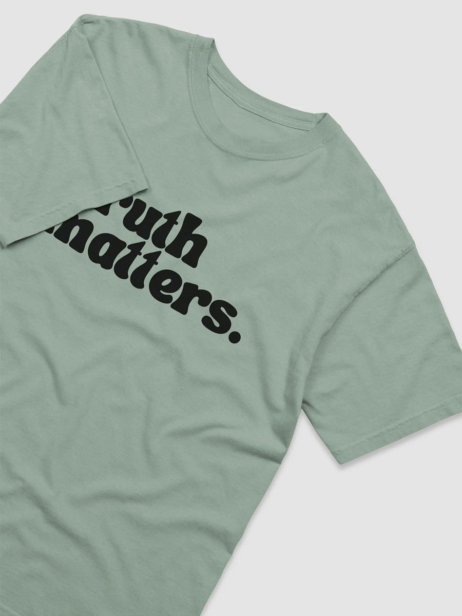 Truth Matters. Cotton T-Shirt product image (3)