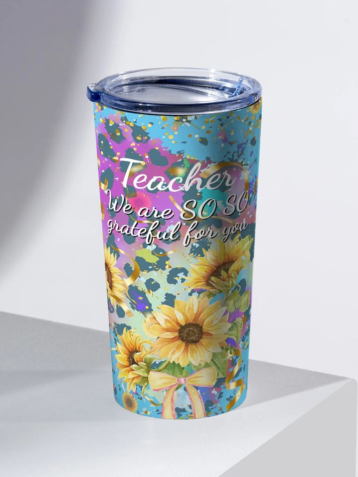 Grateful Sunflower for Teacher 20oz Tumbler gift for Teachers product image (2)