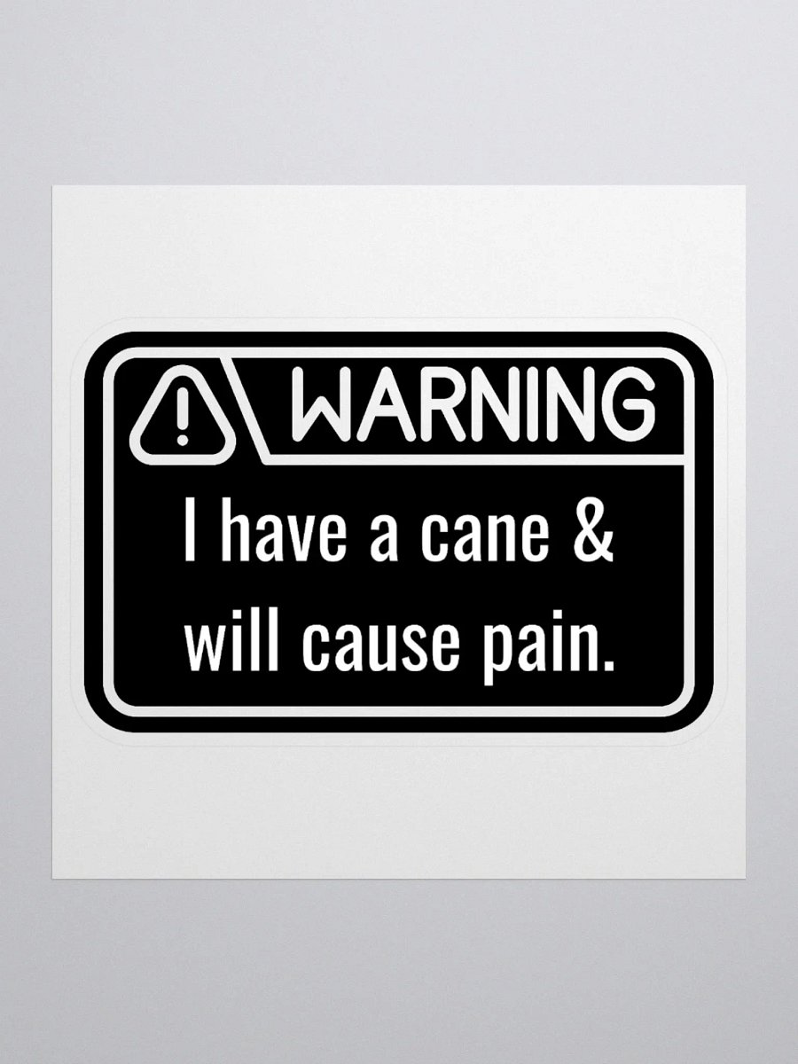 Sticker: WARNING Have Cane Will Pain product image (1)