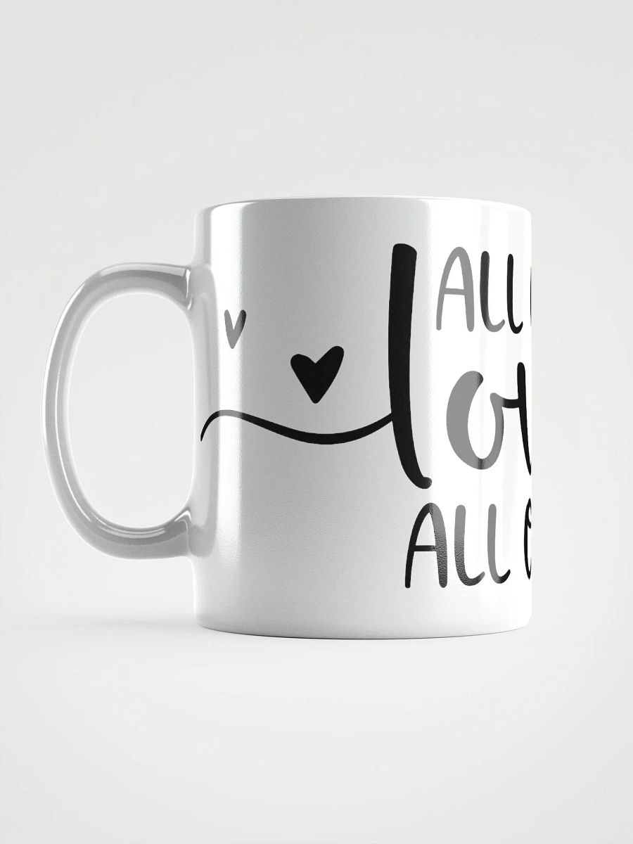 All Of Me Loves All Of You Mug product image (17)