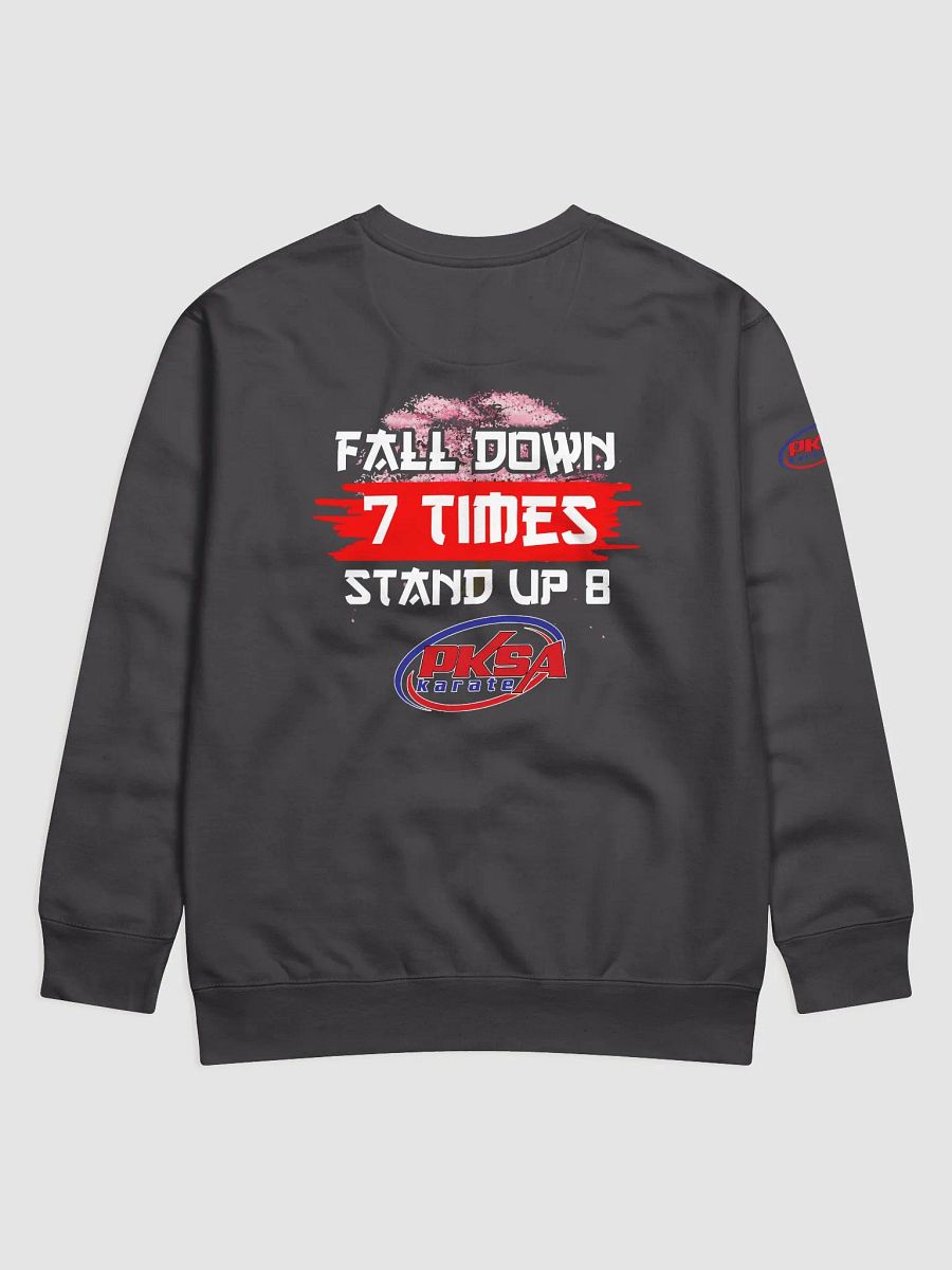 Adult: Fall Down 7 Times. Stand Up 8 sweatshirt product image (10)