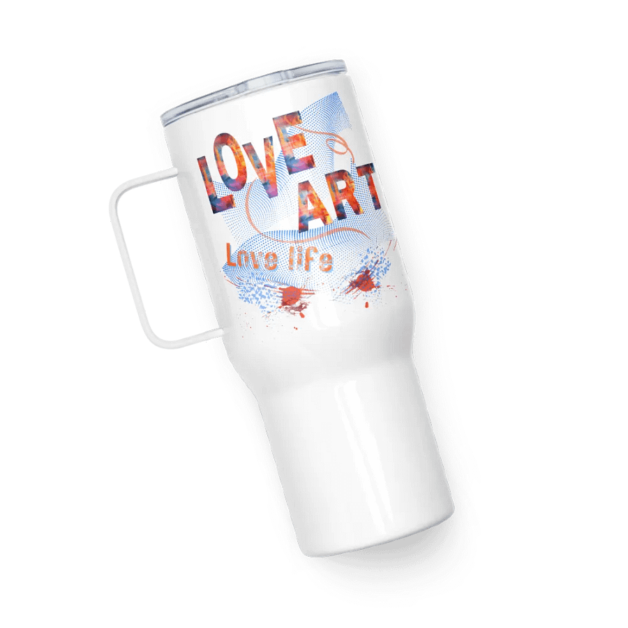 Travel Mug colorful design for the artist. 'Love Art Love life'  Perfect gift for mom, dad, son, daughter colleague, friend who loves arty things product image (5)