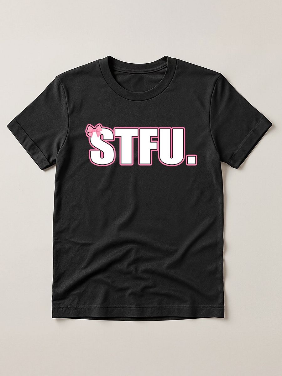 Cute Funny Stfu T-shirt product image (1)