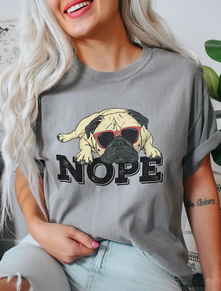Nope Funny T-Shirt | Funny Lazy Pug Wearing Sunglasses T-Shirt for Dog Lovers product image (11)