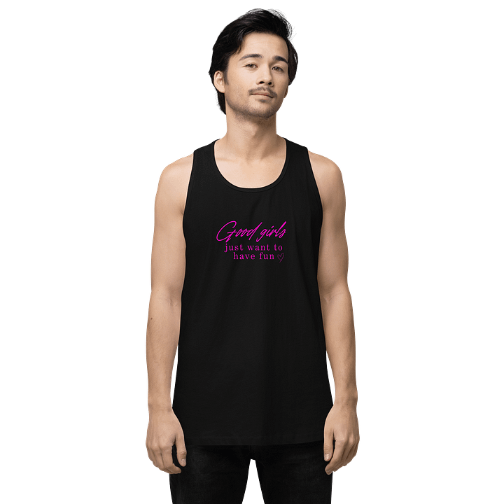 'Good Girls just want to have fun" Tank Top product image (1)
