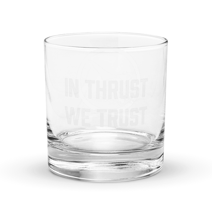 PilotPhotog Rocks Glass – “In Thrust We Trust” product image (2)