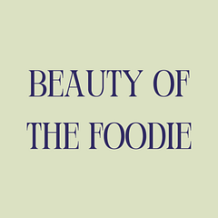 BeautyoftheFoodie