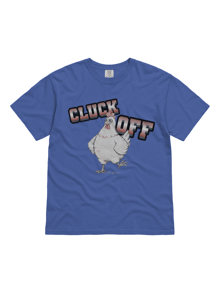 Cluck Off Comfort Colors Garment-Dyed Heavyweight T-Shirt product image (6)