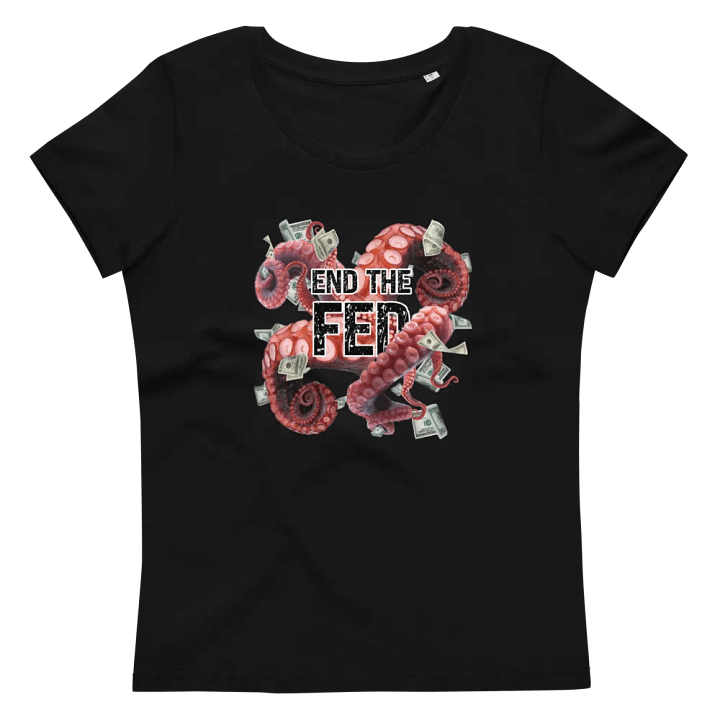 “End The Fed” Women’s Fitted T-Shirt product image (1)