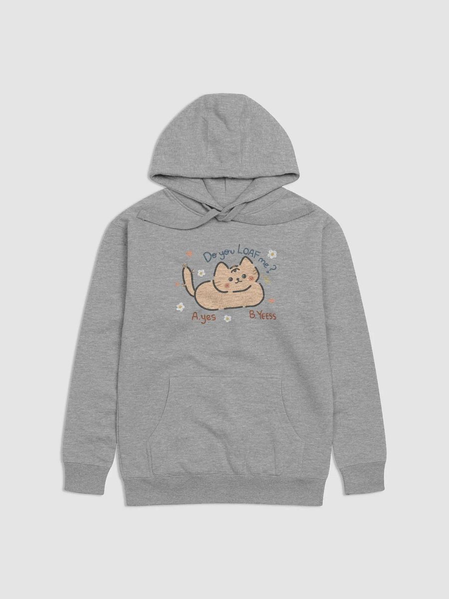 I LOAF YOU! Hoodie product image (1)