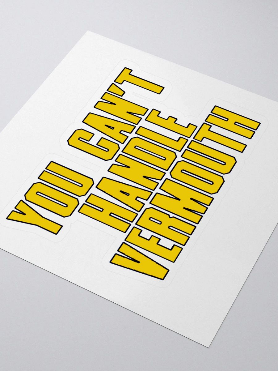 You Can't Handle Vermouth Sticker product image (3)