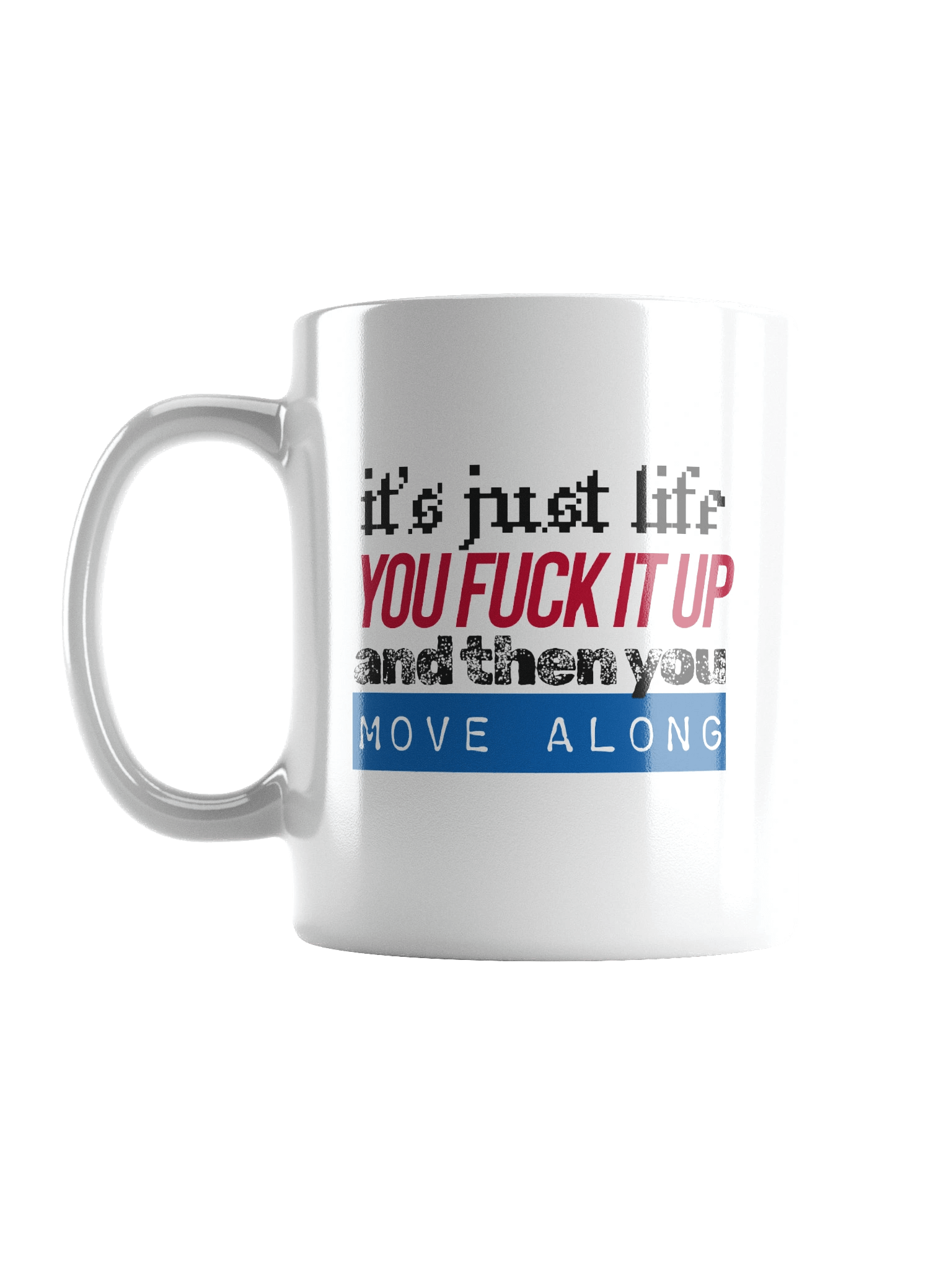 It's Just Life Mug product image (1)