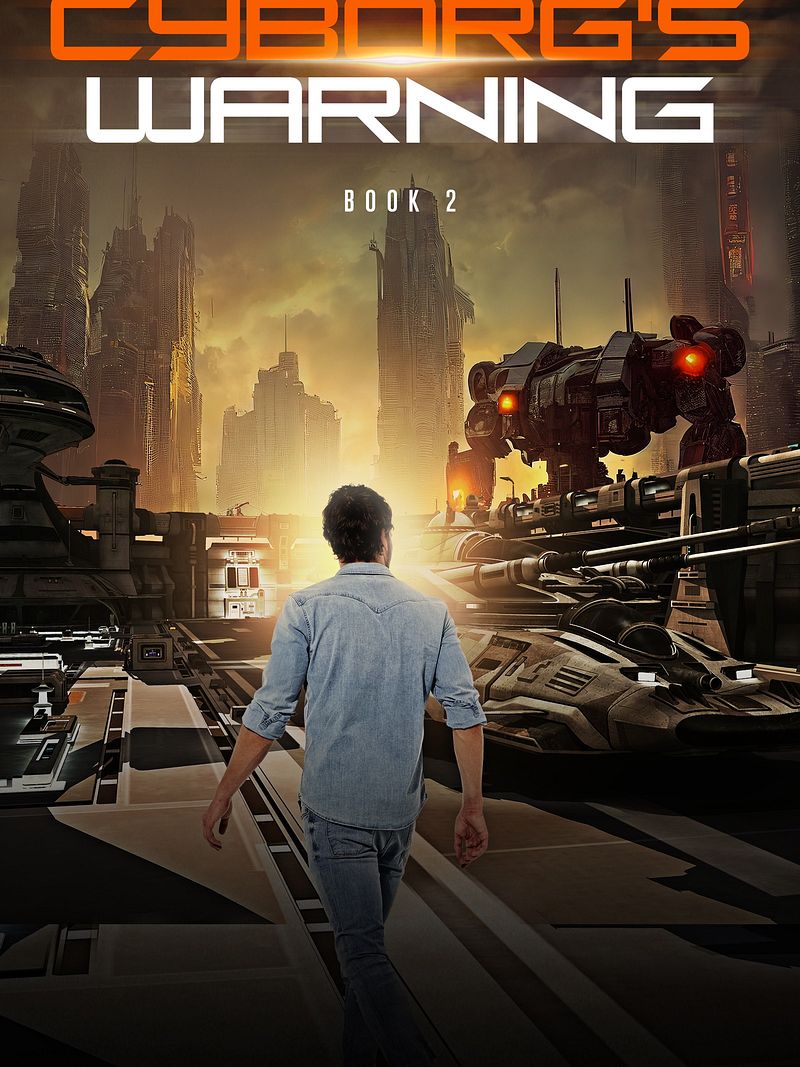 The Cyborg's Warning (Book 2)