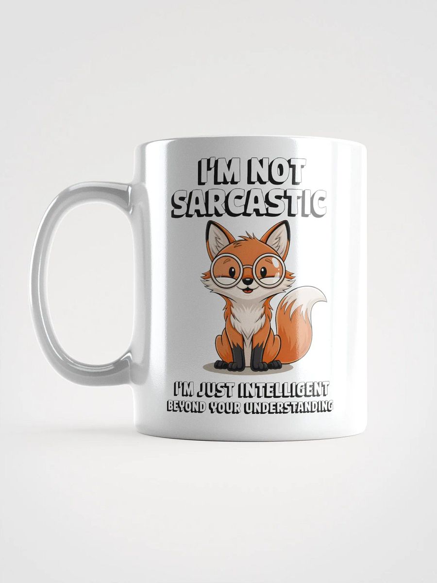 Witty Fox Not Sarcastic Mug product image (6)