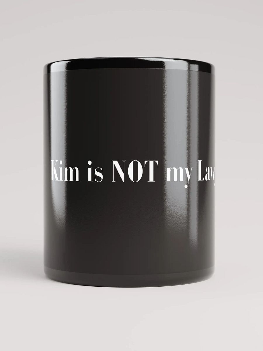 Kim is NOT My Lawyer Mug product image (1)
