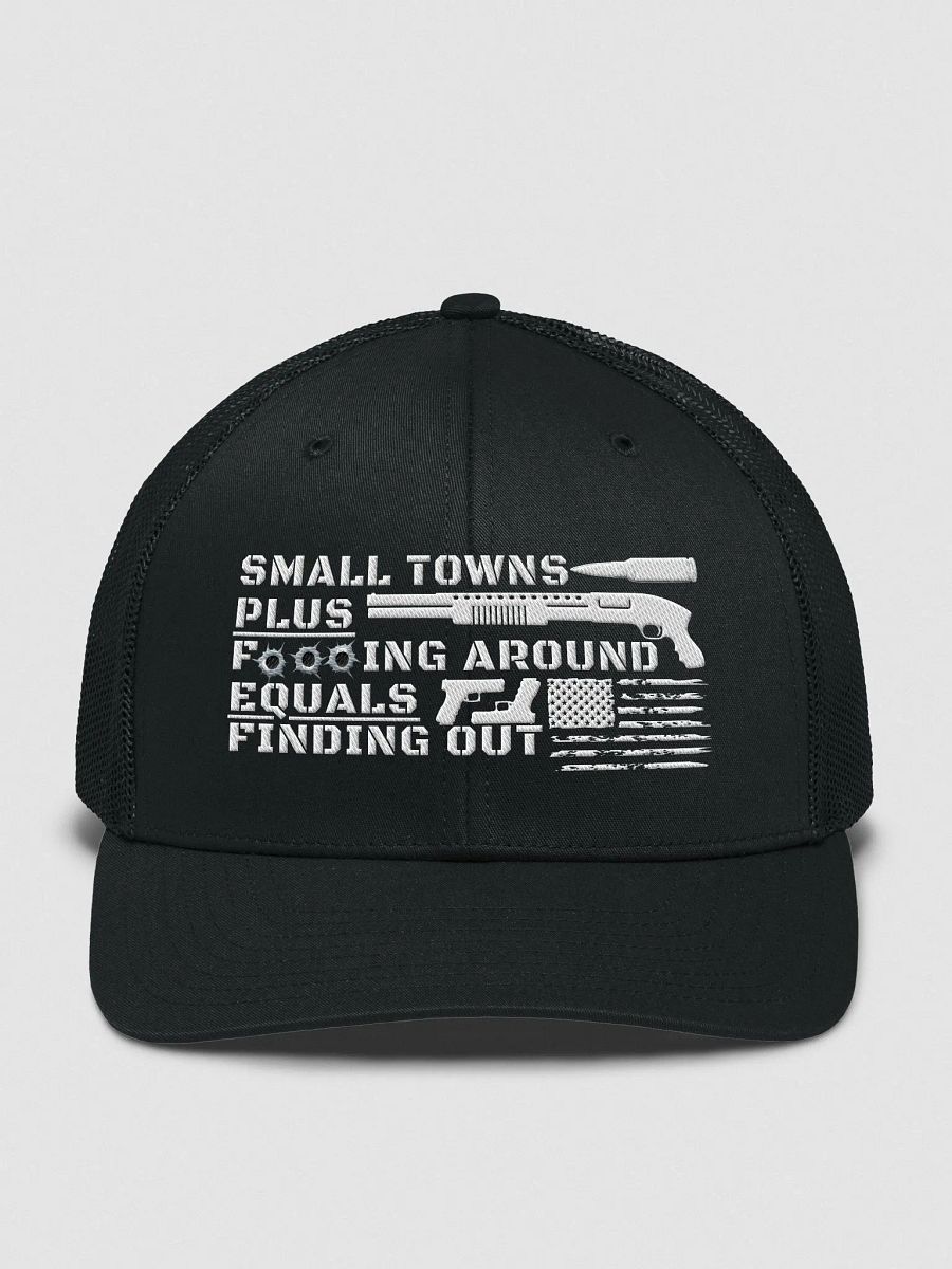 Small Towns + F***ing Around = Finding Out product image (2)