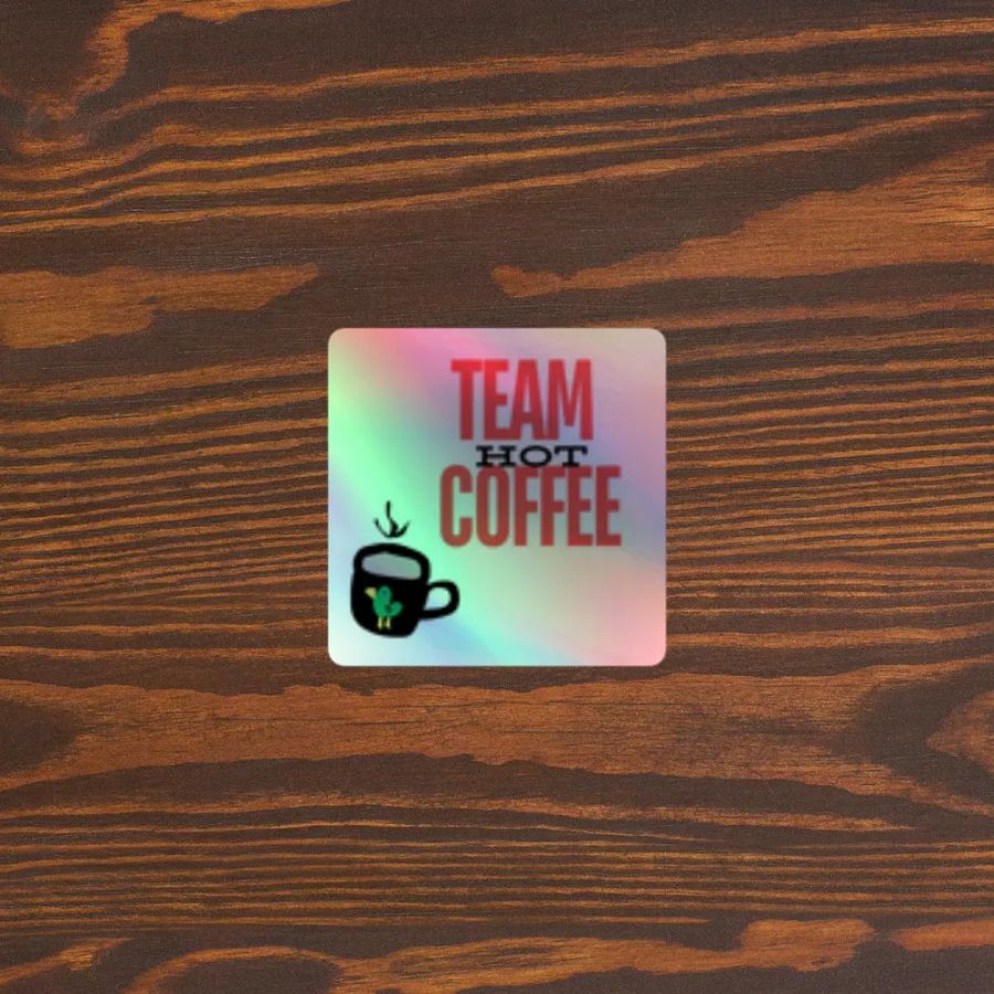 Team Hot Coffee Sticker product image (3)