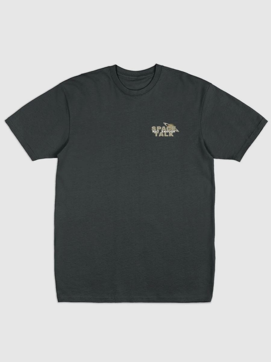 Not Enough Space Talk Heavyweight Galactic Tee product image (1)